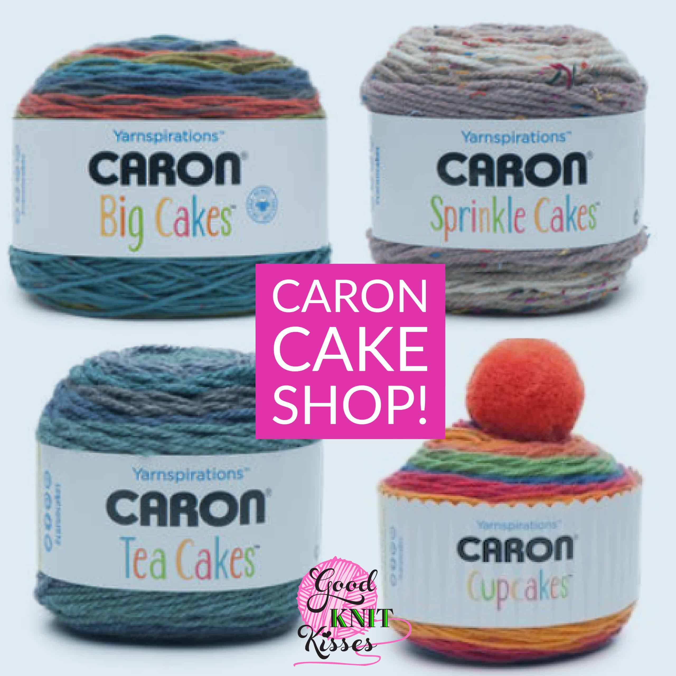 Caron Cake Shop *NEW Yarn* - GoodKnit Kisses